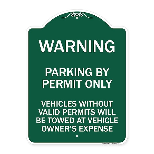 Signmission Warning Parking by Permit Vehicles w/o Valid Permits Towed Vehicl Alum, 18" x 24", GW-1824-22714 A-DES-GW-1824-22714 - main